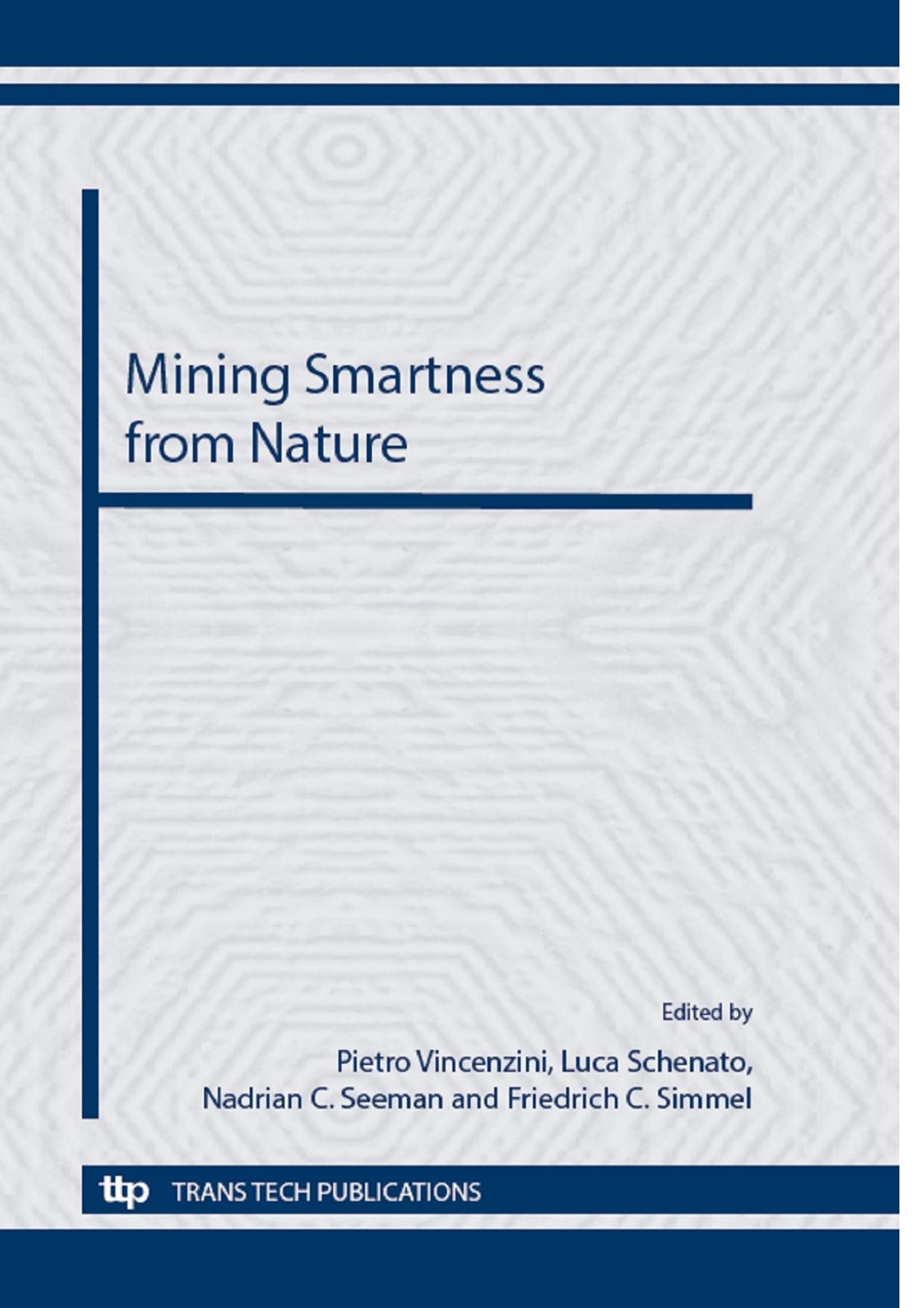 Mining Smartness from Nature by Pietro Vincenzini; Luca Schenato; Nadrian C. Seeman; Friedrich C. Simmel