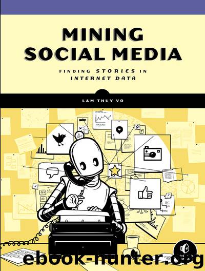 Mining Social Media by Lam Thuy Vo