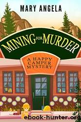 Mining for Murder by Mary Angela