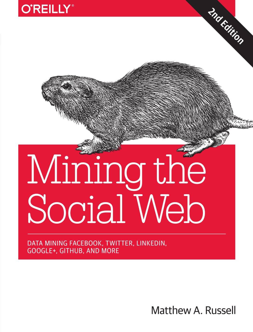 Mining the Social Web by Matthew A. Russell
