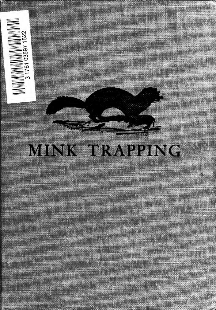 Mink trapping; a book of instruction giving many methods of trapping by Harding Arthur Robert 1871-