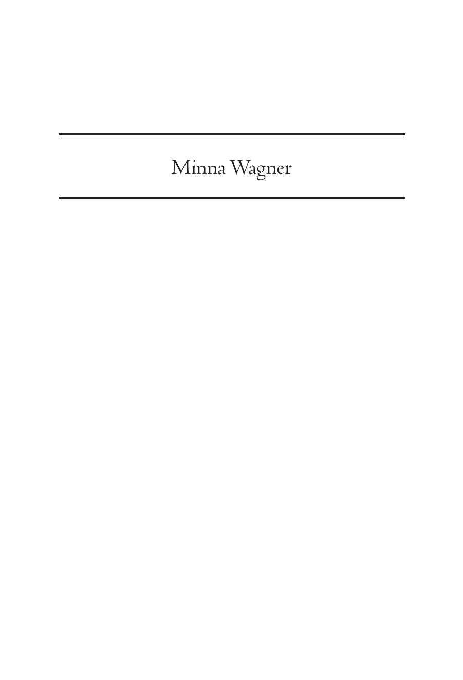 Minna Wagner: A Life, with Richard Wagner by Eva Rieger; Chris Walton (trans.)
