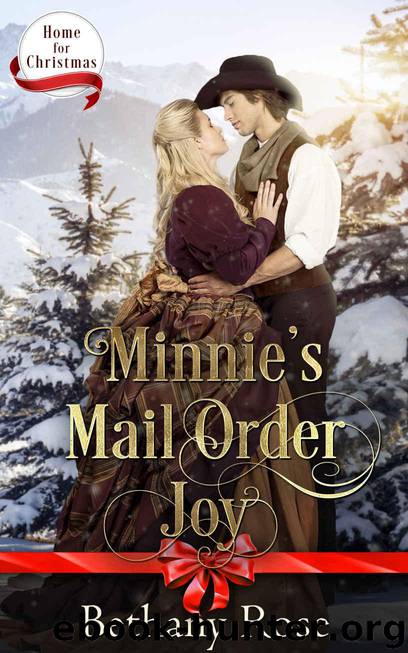 Minnie's Mail Order Joy (Home for Christmas Book 3) by Rose Bethany