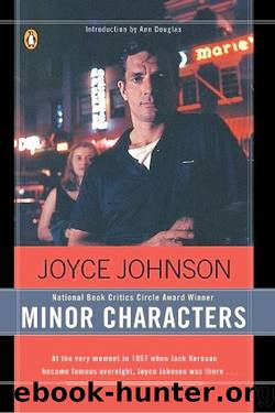 Minor Characters: A Beat Memoir by Joyce Johnson