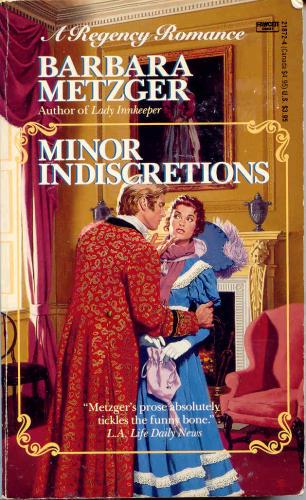 Minor Indiscretions by Barbara Metzger