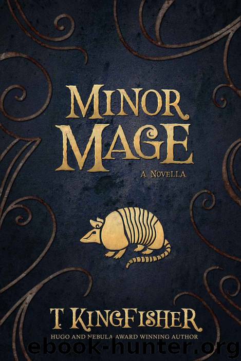 Minor Mage by T Kingfisher