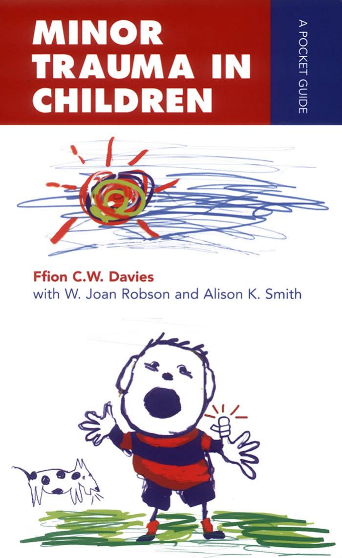 Minor Trauma in Children: A Pocket Guide by Ffion C. W. Davies