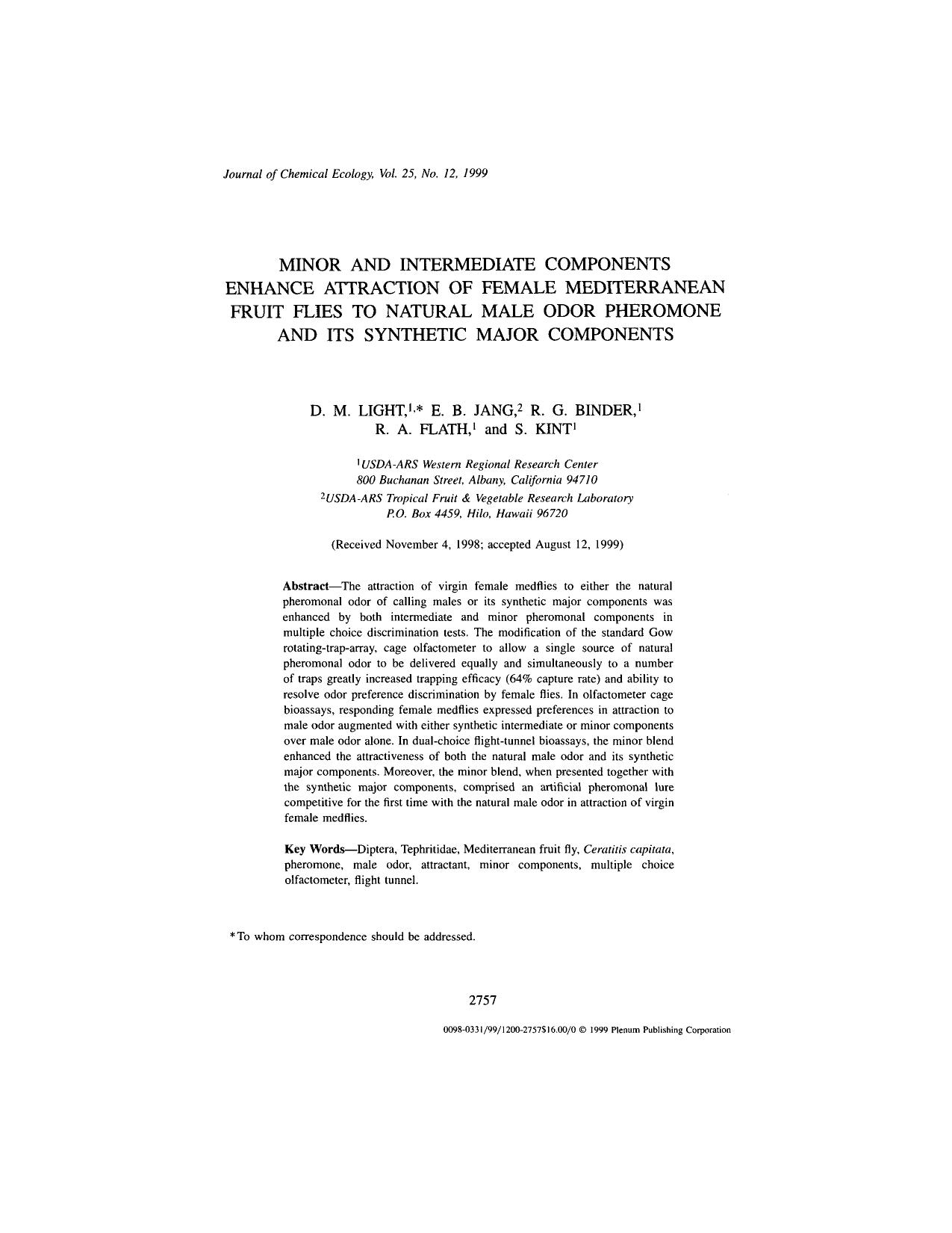 Minor and Intermediate Components Enhance Attraction of Female Mediterranean Fruit Flies to Natural Male Odor Pheromone and Its Synthetic Major Components by Unknown