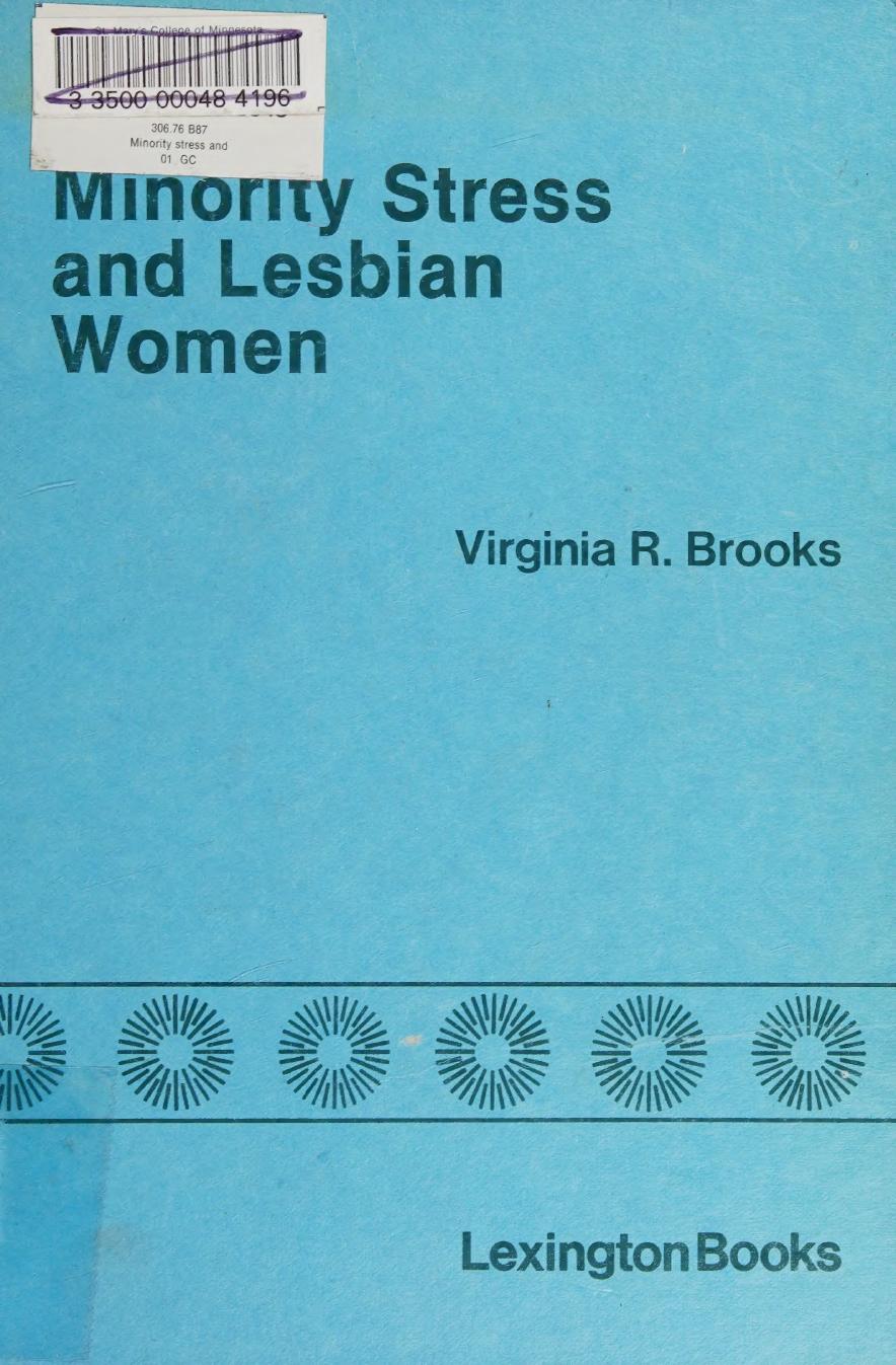 Minority Stress and Lesbian Women by Virginia R. Brooks; Winn Kelly Brooks