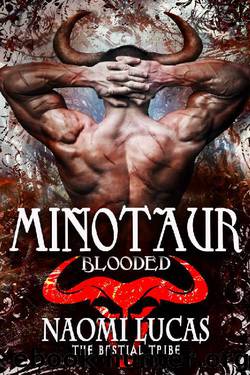 Minotaur: Blooded (The Bestial Tribe) by Naomi Lucas