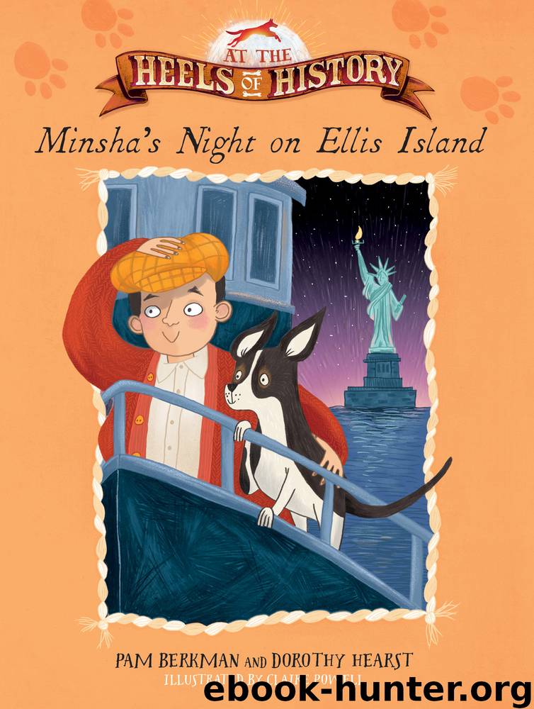 Minsha's Night on Ellis Island by Pam Berkman & Dorothy Hearst