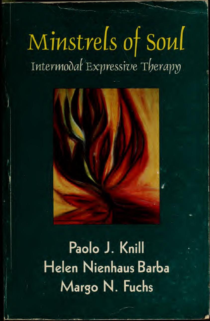Minstrels of soul : intermodal expressive therapy by Paolo J. Knill