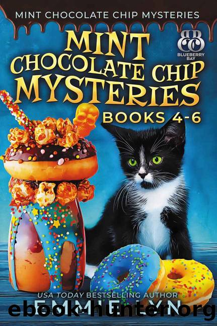 Mint Chocolate Chip Mysteries: Books 4-6 by Lyn Emmie