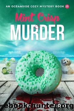 Mint Crisp & Murder: An Oceanside Cozy Mystery - Book 25 by Susan Gillard