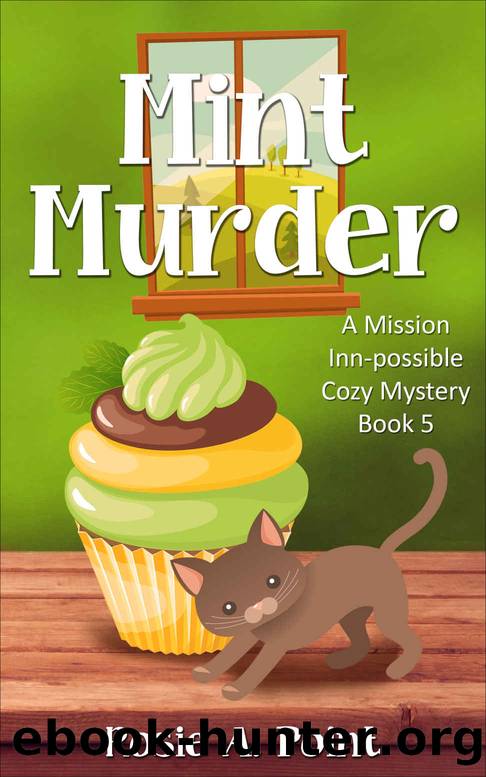 Mint Murder (A Mission Inn-possible Cozy Mystery Book 5) by Rosie A. Point
