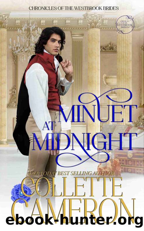 Minuet at Midnight: A Sweet Regency Family Saga Romance (Chronicles of the Westbrook Brides Book 6) by Collette Cameron