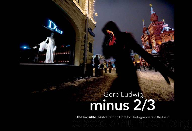 Minus 23 – The Invisible Flash: Crafting Light for Photographers in the Field by Ludwig Gerd