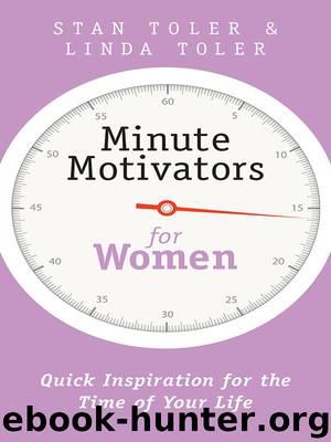 Minute Motivators for Women by Stan Toler & Linda Toler