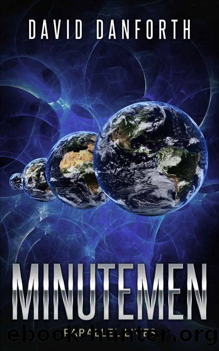 Minutemen- Parallel Lives by David Danforth