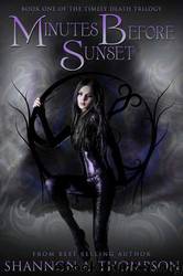Minutes Before Sunset by Shannon A. Thompson