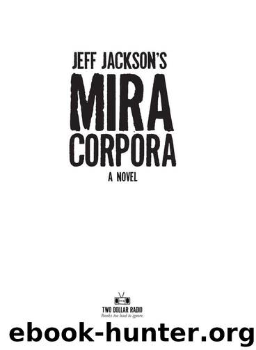 Mira Corpora by Jackson Jeff