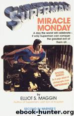 Miracle Monday by Elliot S. Maggin