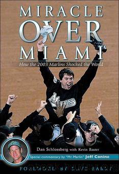 Miracle Over Miami by Dan Schlossberg