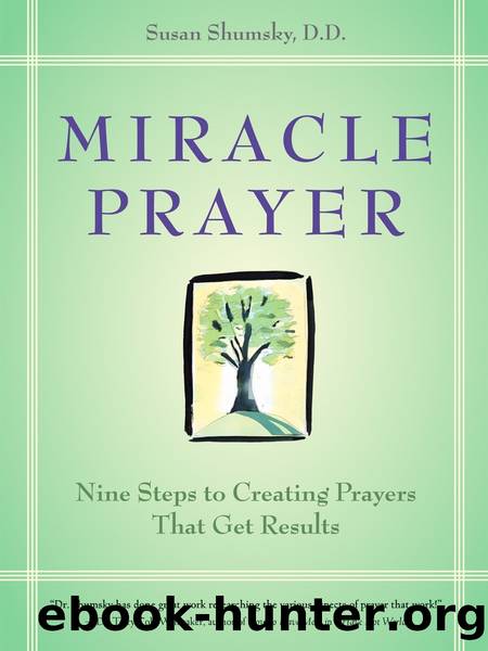 Miracle Prayer by Susan G. Shumsky