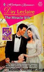 Miracle Wife by Day Leclaire