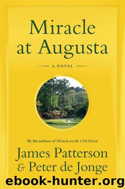 Miracle at Augusta by James Patterson