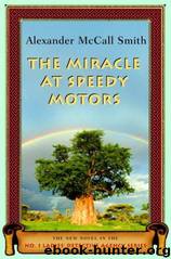 Miracle at Speedy Motors by Alexander McCall Smith