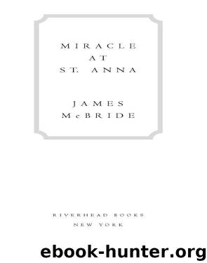 Miracle at St. Anna (Movie Tie-in) by James McBride