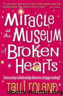 Miracle at the Museum of Broken Hearts (Christmas Novella) by Roland Talli