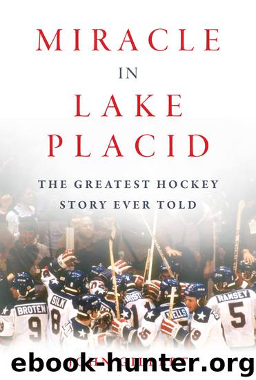 Miracle in Lake Placid by John Gilbert