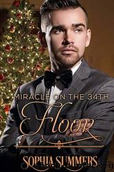 Miracle on 34th Floor: Sweet Christmas Romance by Sophia Summers
