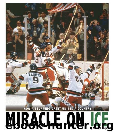 Miracle on Ice by Michael Burgan