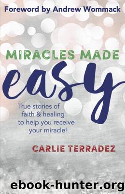 Miracles Made Easy by Carlie Terradez