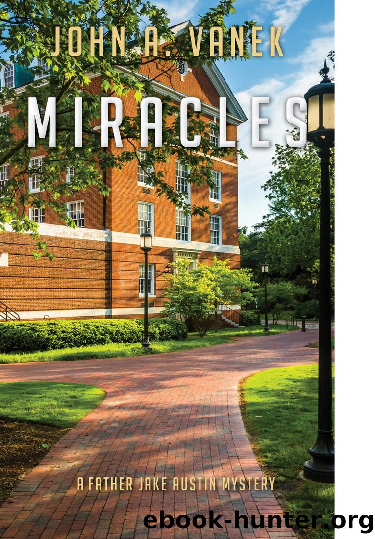 Miracles by John A. Vanek