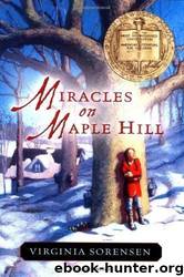Miracles on Maple Hill (Harcourt Young Classics) by Virginia Sorensen