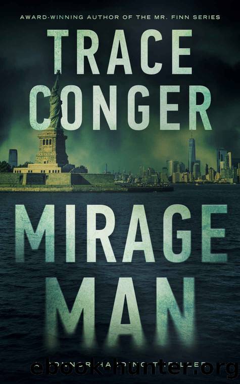Mirage Man by Trace Conger