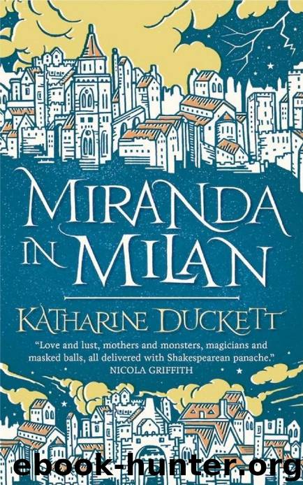 Miranda in Milan by Duckett Katharine