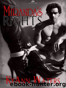 Miranda's Rights by Kyann Waters