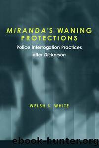 Miranda's Waning Protections by White Welsh S.;