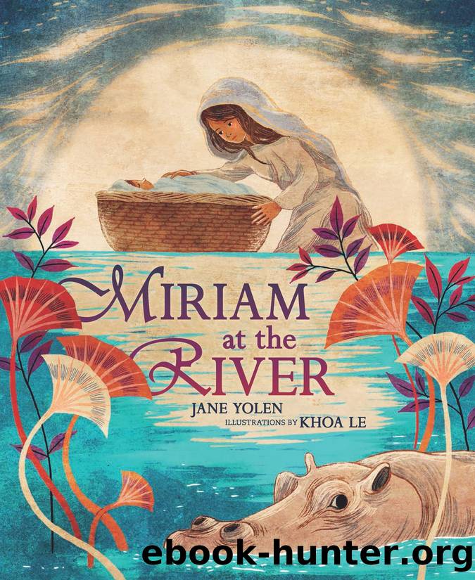Miriam at the River by Jane Yolen