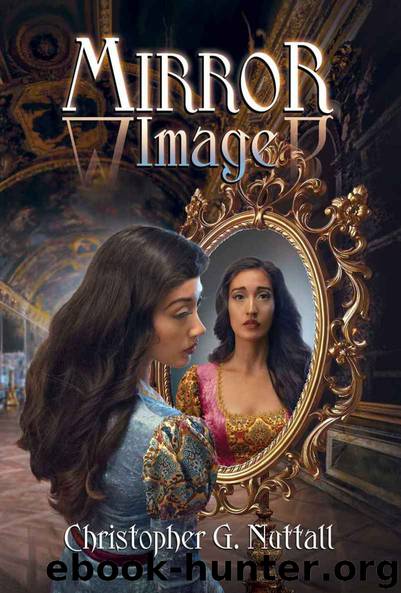 Mirror Image (Schooled in Magic Book 18) by Christopher Nuttall