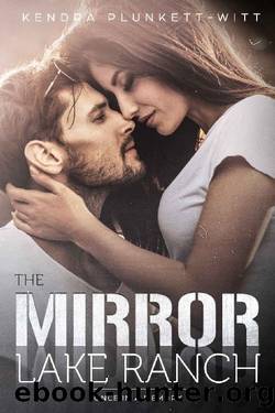 Mirror Lake Ranch_Once in a Memory by Kendra Plunkett-Witt