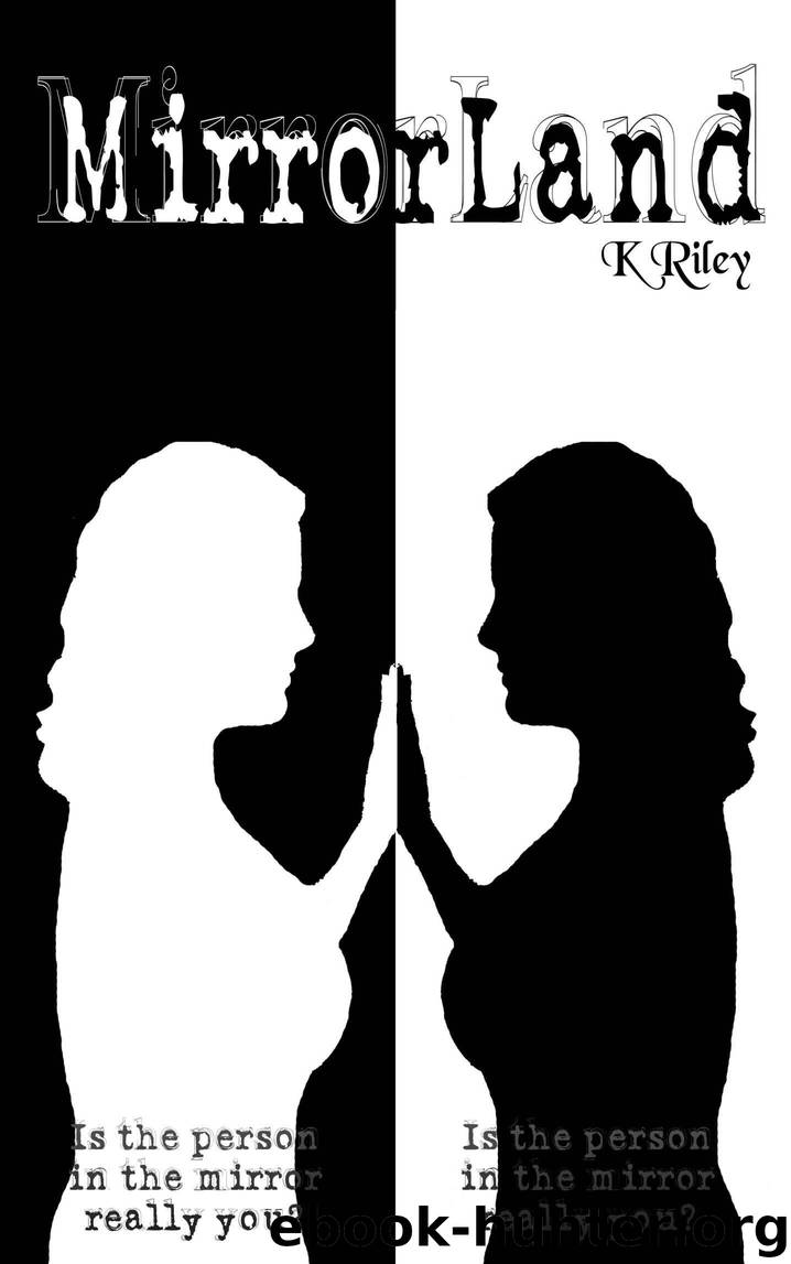 Mirror Land by Riley Kirstie