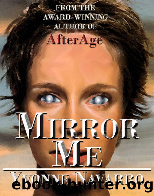 Mirror Me by Yvonne Navarro