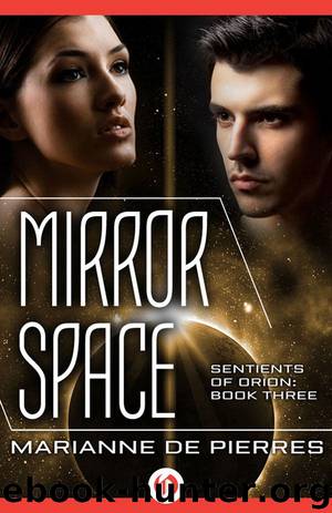 Mirror Space (Sentients of Orion) by Marianne de Pierres