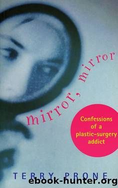 Mirror, Mirror by Terry Prone